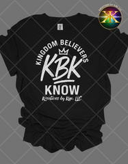 KBK Kingdom Believers Know Tee