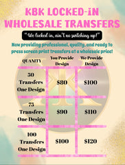 KBK LOCKED-IN WHOLESALE TRANSFERS