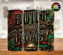 Built From Legacy Sublimation Transfer Wrap