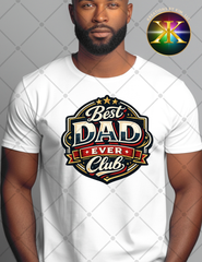 Best Dad Ever Club Sublimation Shirt Transfer