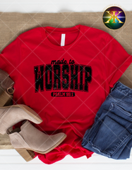Screen Print Made To Worship Transfer