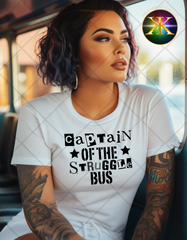 Screen Print Captain of the Struggle Bus Transfer