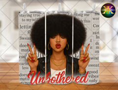 Digital Download Unbothered Girl 20 Ounce Tumbler Design (NOT A PHYSICAL ITEM)