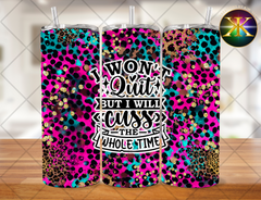 I Won't Quit Sublimation Transfer Wrap