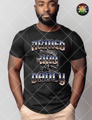 Digital Download Armed and Dadly PNG Design (NOT A PHYSICAL ITEM)