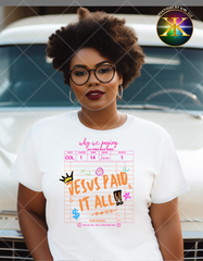 Jesus Paid It All Sublimation Shirt Transfer