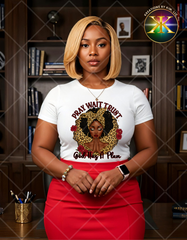 Pray Wait Trust Sublimation Shirt Transfer