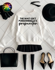 Screen Print The Wait Isnt Punishment Transfer