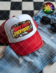 Not For Everybody Sublimation Hat Transfer