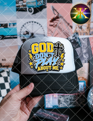 God Dont Play About Me Sublimation Hat Transfer