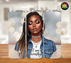 Digital Download I Am Worthy 20 Ounce Tumbler Design (NOT A PHYSICAL ITEM)