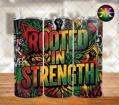 Rooted In Strength Sublimation Transfer Wrap