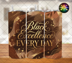 Black Excellence Every Day Sublimation Transfer Wrap
