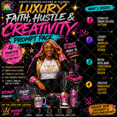 Luxury, Faith, Hustle & Creativity Prompt Pack