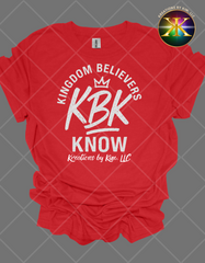 KBK Kingdom Believers Know Tee