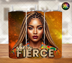Digital Download She Is Fierce 20 Ounce Tumbler Design (NOT A PHYSICAL ITEM)