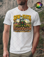 Sow In Faith Sublimation Shirt Transfer