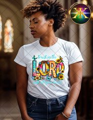 Trust In The Lord Sublimation Shirt Transfer