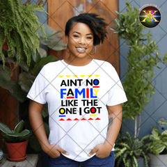 Digital Download Ain't No Family Black Text PNG Design (NOT A PHYSICAL ITEM)