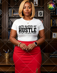 Screen Print God Bless My Hustle Transfer