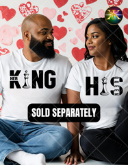 Screen Print Her King/HIs Queen Transfer