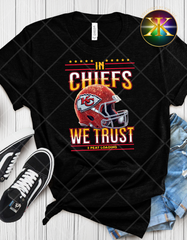 Digital Download In Chiefs We Trust PNG Design (NOT A PHYSICAL ITEM)