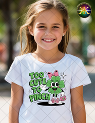 Youth Too Cute To Pinch Sublimation Shirt Transfer - 8 Inches