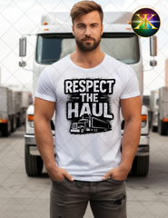 Screen Print Respect The Haul Transfer