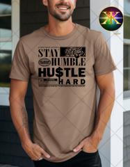 Screen Print Stay Humble Hustle Hard Transfer