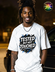 Tested Not Touched Sublimation Shirt Transfer