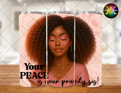 Digital Download Your Peace 20 Ounce Tumbler Design (NOT A PHYSICAL ITEM)