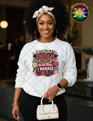 I Don't Get Enough Credit Sublimation Shirt Transfer