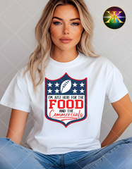 DTF Just Here For The Food And Commericals Transfer