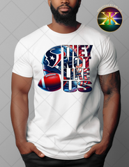 Digital Download Texans They Not Like Us PNG Design (NOT A PHYSICAL ITEM)